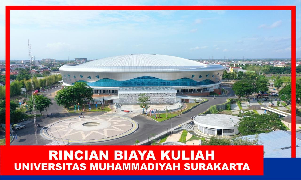 universitas muhammadiyah surakarta biaya
